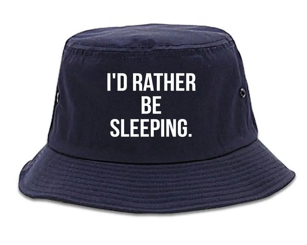 I'd Rather Be Sleeping Bucket Hat